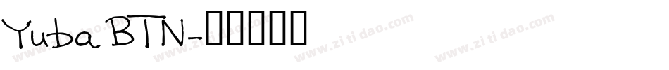 Yuba BTN字体转换